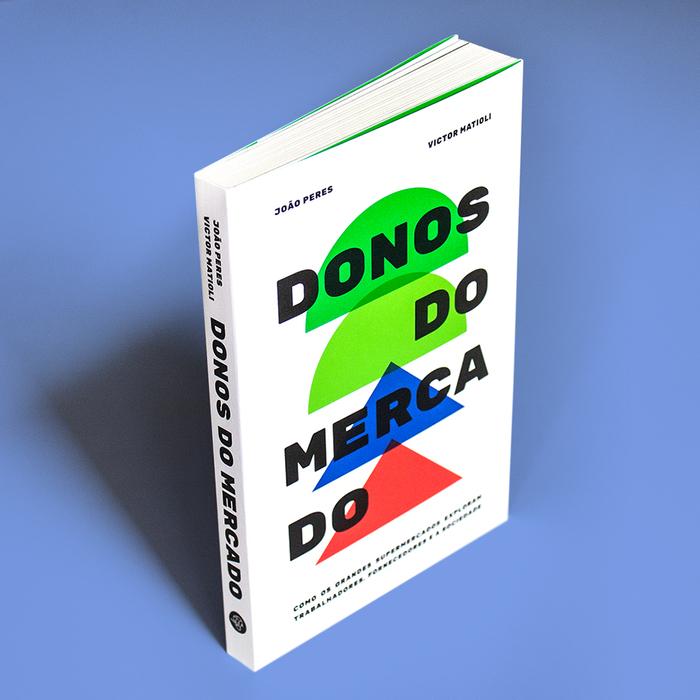 Donos do mercado by João Peres &amp; Victor Matioli 6