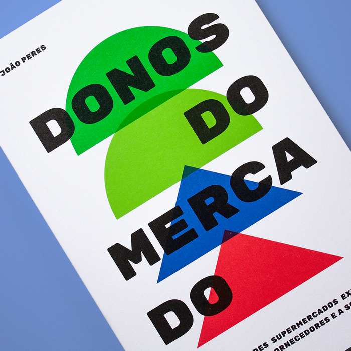 Donos do mercado by João Peres & Victor Matioli 5