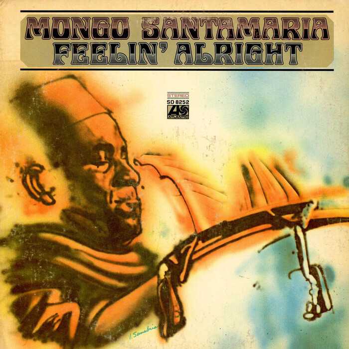 Mongo Santamaria &ndash; Feelin&rsquo; Alright album art 2