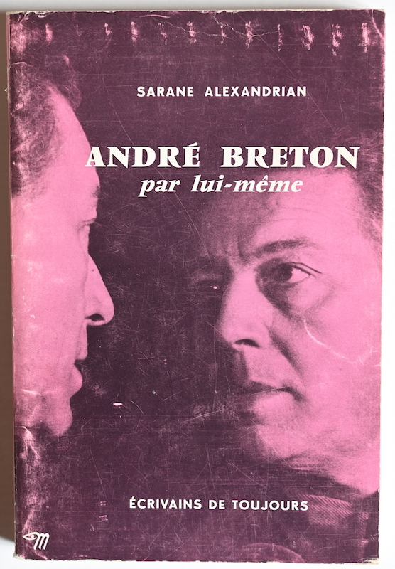 Sarane Alexandrian: Andr&eacute; Breton par lui-m&ecirc;me, n&deg; 90, 1970.