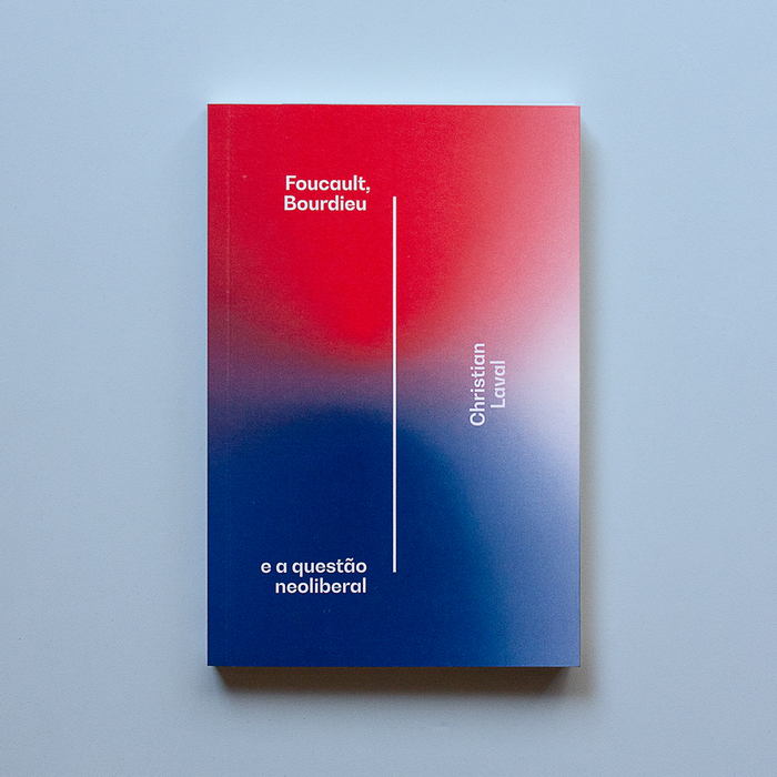 Foucault, Bourdieu e a questão neoliberal by Christian Laval 1