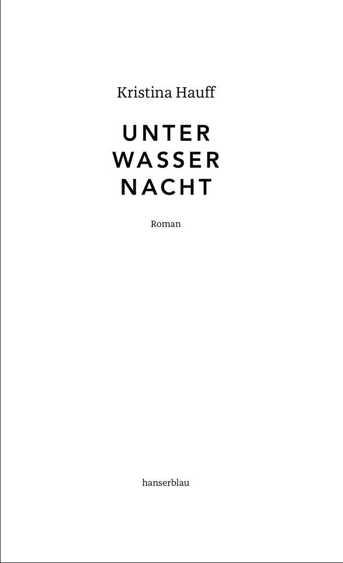 Unter Wasser Nacht by Kristina Hauff (Hanser) 4