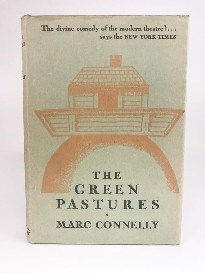 The Green Pastures by Marc Connelly (Farrar &amp; Rinehart) 3