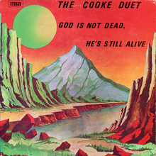 The Cooke Duet – <cite>God Is Not Dead, He’s Still Alive</cite> album art