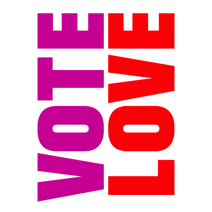 “Vote Love”, US General Election 2020