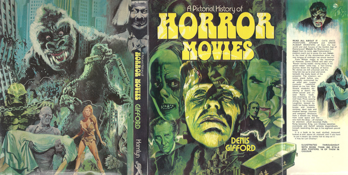 A Pictorial History of Horror Movies by Denis Gifford 1