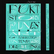 <cite>Fukt</cite> magazine 19, “The Storylines Issue”, Dec 2020