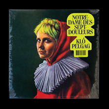 Klô Pelgag — <cite>Notre-Dame-Des-Sept-Douleurs</cite> album art