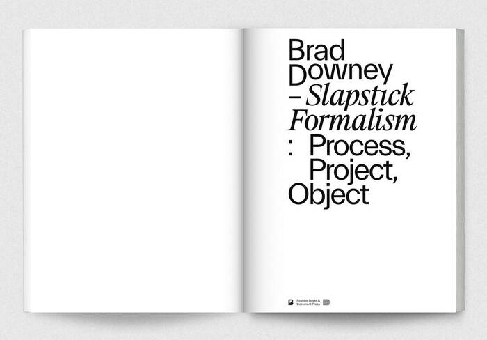 Brad Downey – Slapstick Formalism: Process, Project, Object 3