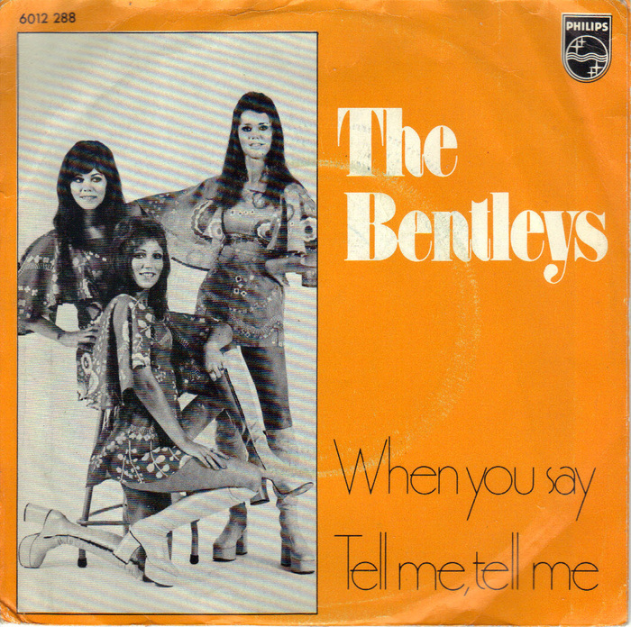 The Bentleys – “When you say” / “Tell me, tell me” single cover