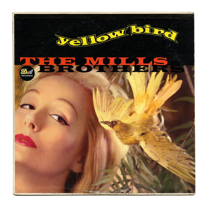 The Mills Brothers – Yellow Bird album art