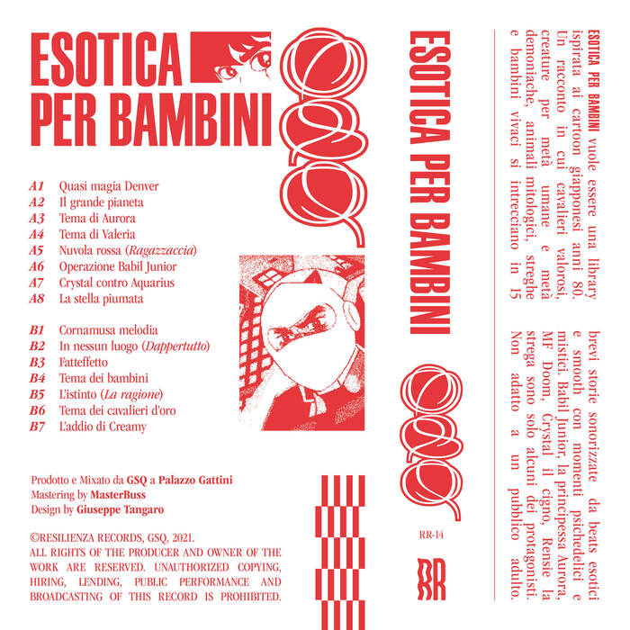 GSQ – Esotica per Bambini (Resilienza Records) 7