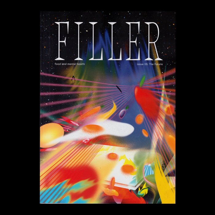 Filler magazine, issue 05 “The Future”, April 2021 1