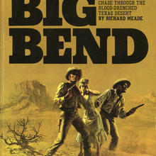 <cite>Big Bend</cite> by Richard Meade (Signet, 1970)
