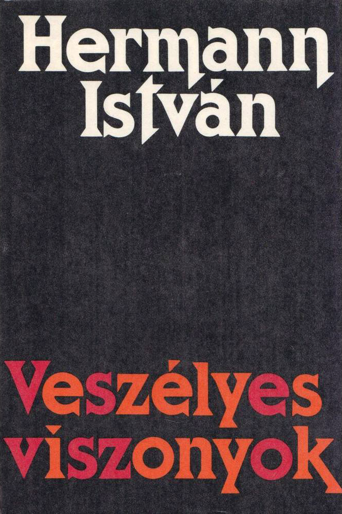 Veszélyes viszonyok by István Hermann 1