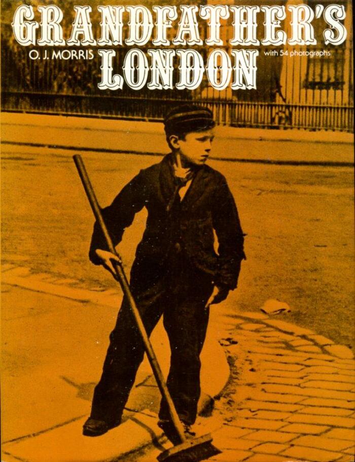 Grandfather’s London by Owen James Morris (Cave, 1979) 1
