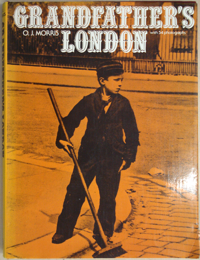 Grandfather’s London by Owen James Morris (Cave, 1979) 2