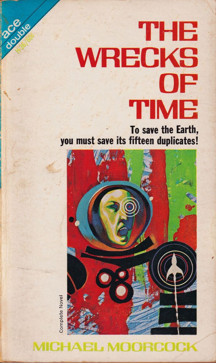 The Wrecks of Time by Michael Moorcock (Ace) 2