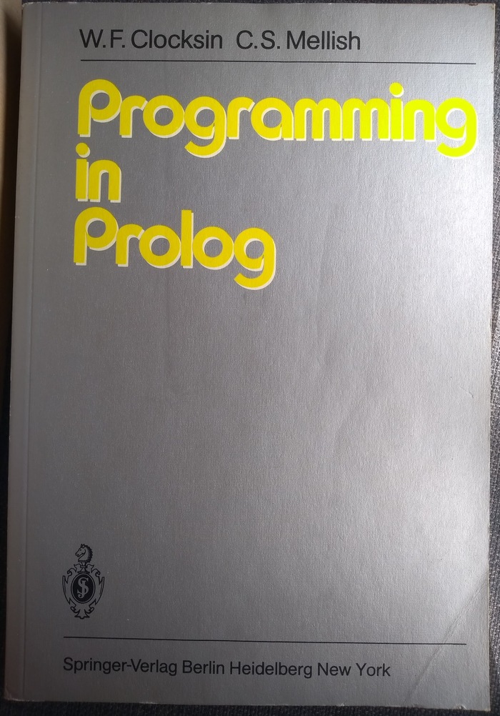 Programming in Prolog, first edition, 1981.