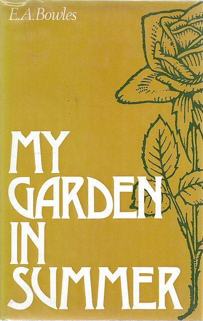 My Garden in Spring, Summer, Autumn and Winter by E.A. Bowles (David & Charles) 3