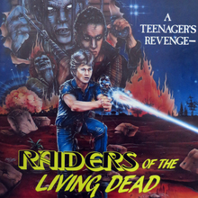 <cite>Raiders of Living Dead</cite> (1986) movie poster, trailer and promotion