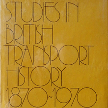 <span><cite>Studies In British Transport History 1870–1970</cite> by Derek H. Aldcroft (<span>David &amp; Charles)</span></span>