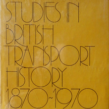 <span><cite>Studies in British Transport History 1870–1970</cite> by Derek H. Aldcroft (<span>David &amp; Charles)</span></span>