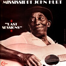 Mississippi John Hurt – <cite>Last Sessions</cite> album art