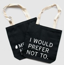 “I Would Prefer Not To” Bag & T-Shirt