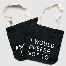 “I Would Prefer Not To” Bag & T-Shirt