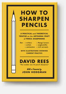 <cite>How to Sharpen Pencils</cite> by David Rees