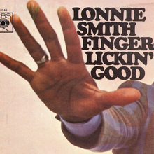 <cite>Fingerlickin’ Good</cite> by Lonnie Smith