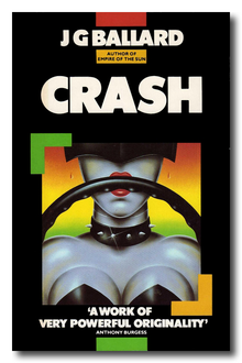 <cite>Crash</cite> by J.G. Ballard (Triad / Panther Books, 1985)