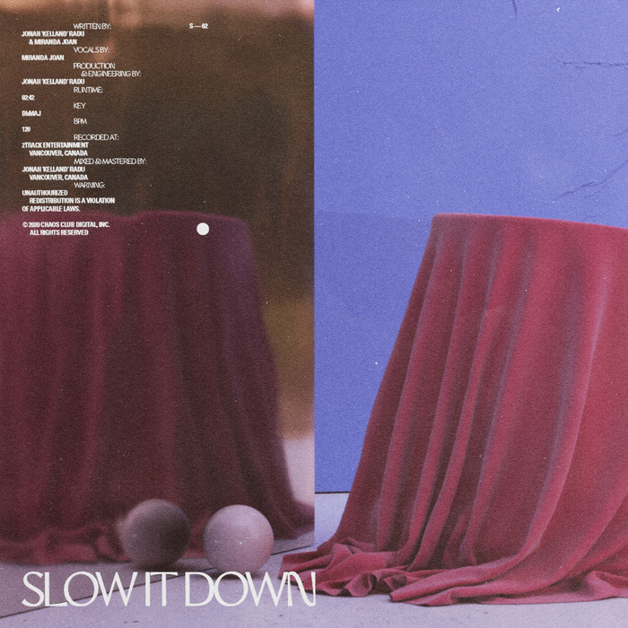 Kelland & Miranda Joan – “Slow It Down” single 1