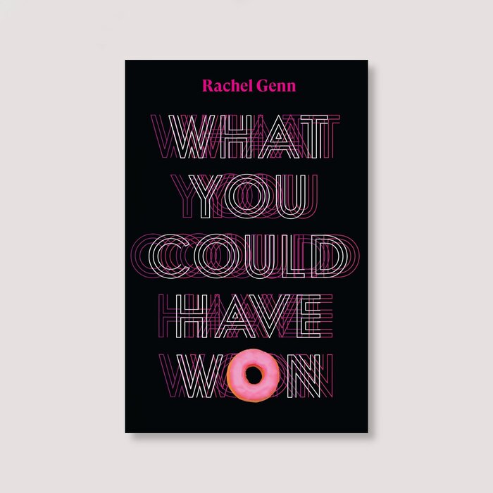 What You Could Have Won by Rachel Genn 2