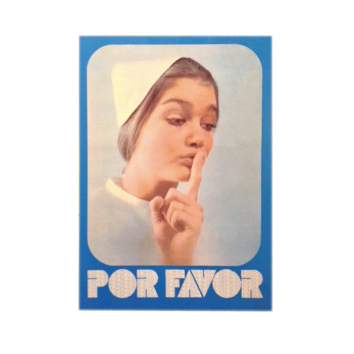 “Por Favor” Spanish hospital silence sign (1970s) 1