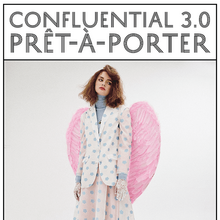 <cite>Confluential 3.0: Prêt-À-Porter</cite>
