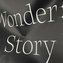 <cite>Wonder: A Story Exhibition</cite>