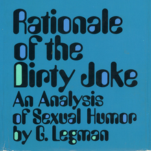 <cite>Rationale of the Dirty Joke</cite> by Gershon Legman
