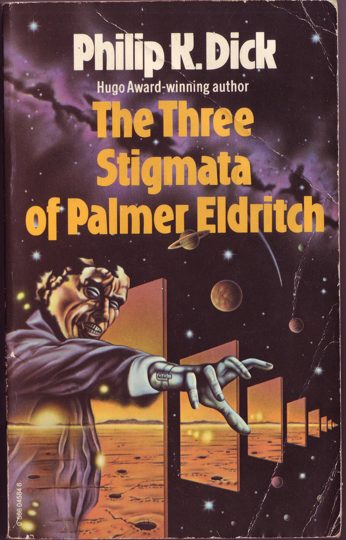 The Three Stigmata of Palmer Eldritch (1978). Cover art by Peter Gudynas. [More info on ISFDB]