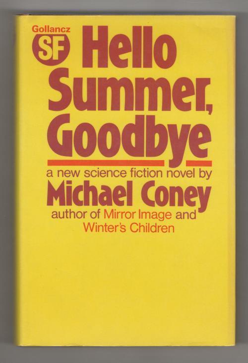 First edition by Victor Gollancz, London (1975). [More info on ISFDB]