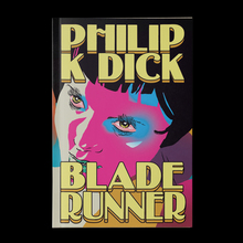 <cite>Blade Runner</cite> (<cite>Do Androids Dream of Electric Sheep?</cite>) by Philip K. Dick (Aleph, 2019)