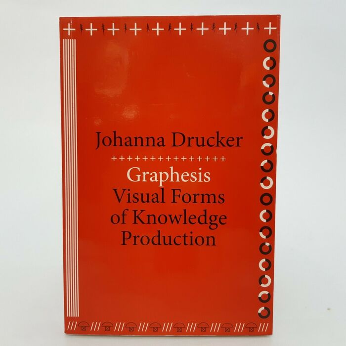 Graphesis by Johanna Drucker 1