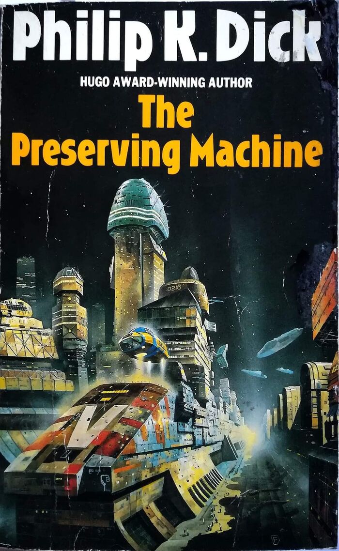 The Preserving Machine (1987). Cover art by Chris Foss. [More info on ISFDB]