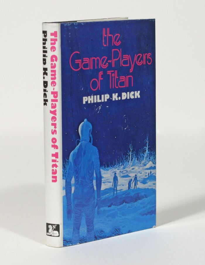 The Game-Players of Titan by Philip K. Dick (White Lion, 1974) 1