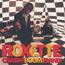 Roxette – <cite>Crash! Boom! Bang!</cite> album art