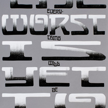 “The worst is yet to come” poster