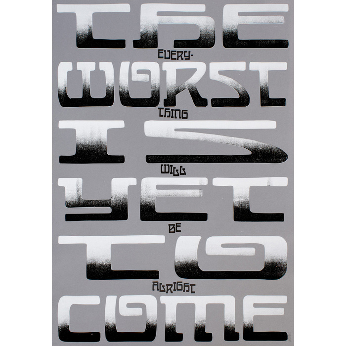 “The worst is yet to come” poster