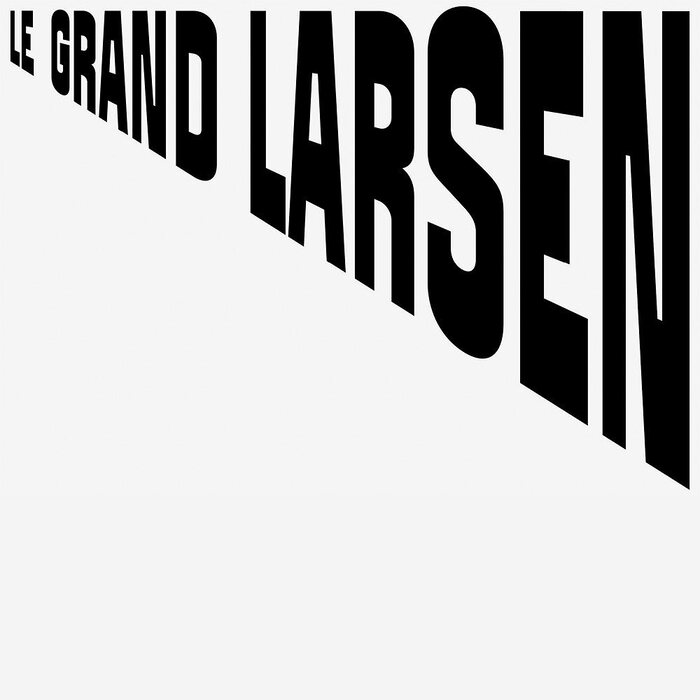 Le Grand Larsen 1