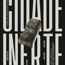 <cite>Cidade Inerte</cite> (2020) posters and titles
